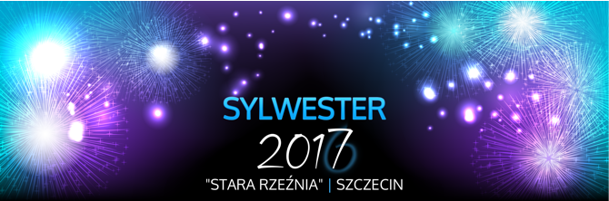 Sylwester 2017 Szczecin